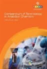 D Brynn (University of New South Wales Hibbert, Prof. D Brynn (University of New South Wa Hibbert, D Brynn Hibbert, D Brynn (University of New South Wales Hibbert, Prof. D Brynn (University of New South Wales Hibbert - Compendium of Terminology in Analytical Chemistry
