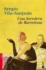 Sergio Vila-Sanjuán - Una heredera de Barcelona
