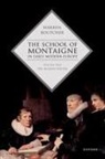 Warren Boutcher, Warren (Professor of Renaissance Studies Boutcher, Boutcher Warren - School of Montaigne in Early Modern Europe