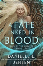 Danielle L Jensen, Danielle L. Jensen, Jensen Danielle L. - A Fate Inked in Blood
