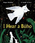 Raquel Mackay, Armando Fonseca - I Hear a Buho