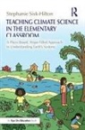Stephanie Sisk-Hilton, Stephanie (San Francisco State Univer Sisk-Hilton, Sisk-Hilton Stephanie - Teaching Climate Science in the Elementary Classroom