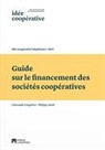 Christoph Lengwiler, Philipp Lütolf, idée coopérative Genossenschaft - Guide sur le financement des sociétés coopératives