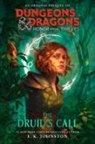 E K Johnston, E.K. Johnston - Dungeons & Dragons: Honor Among Thieves: The Druid's Call