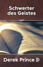 Derek Prince, Prince  Derek - Schwerter des Geistes