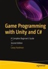 Casey Hardman - Game Programming with Unity and C