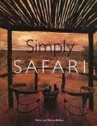 Daryl Balfour, Sharna Balfour - Simply Safari: Why Some Entrepreneurs Get Rich-And Why Most Don't