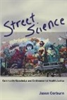 Jason Corburn - Street Science