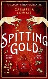 Carmella Lowkis - Spitting Gold