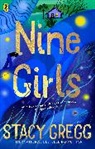 Stacy Gregg, Gregg Stacy - Nine Girls