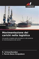 I. Parvin Banu Sirajudeen, R. Srimanikandan - Movimentazione dei carichi nella logistica