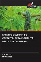 A R PATEL, M V PATEL - EFFETTO DELL'INM SU CRESCITA, RESA E QUALITÀ DELLA ZUCCA AMARA