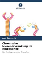 Abir Boussetta - Chronische Nierenerkrankung im Kindesalter: