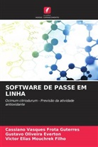 Victor Elias Mouchrek Filho, Gustavo Oliveira Everton, Cassiano Vasques Frota Guterres - SOFTWARE DE PASSE EM LINHA