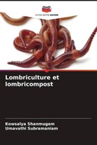 Kowsalya Shanmugam, Umavathi Subramaniam - Lombriculture et lombricompost