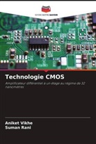 Suman Rani, Aniket Vikhe - Technologie CMOS