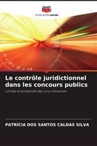 PATRÍCIA DOS SANTOS CALDAS SILVA - Le contrôle juridictionnel dans les concours publics