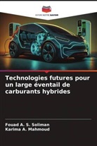Karima A. Mahmoud, Fouad A. S. Soliman - Technologies futures pour un large éventail de carburants hybrides