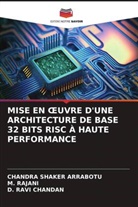 CHANDRA SHAKER ARRABOTU, M. Rajani, D. Ravi Chandan - MISE EN  UVRE D'UNE ARCHITECTURE DE BASE 32 BITS RISC À HAUTE PERFORMANCE