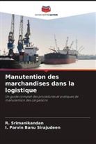 I. Parvin Banu Sirajudeen, R. Srimanikandan - Manutention des marchandises dans la logistique
