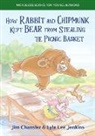 Jim Chansler, Lyle Lee Jenkins - How Rabbit and Chipmunk Kept Bear from Stealing the Picnic Basket