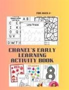 shamara J Mckenzie - CHANELS EARLY LEARNING ACTIVITY BOOK