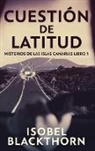 Isobel Blackthorn - Cuestión de Latitud