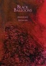 Anthony Seidman - Black Balloons