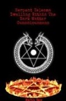 Najih Bey - Serpent Telesma Dwelling Within the Dark Matter Consciousness