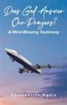 Constantine Ngara - Does God Answer Our Prayers?