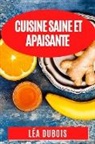 Léa Dubois - Cuisine Saine et Apaisante