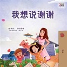 Shelley Admont, Kidkiddos Books - I am Thankful (Chinese Book for Children)