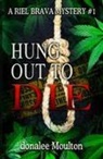 Donalee Moulton - Hung Out to Die