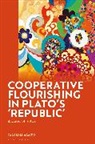 Carolina Araujo, Carolina Araújo - Cooperative Flourishing in Plato's 'Republic'