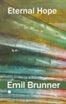 Emil Brunner - Eternal Hope