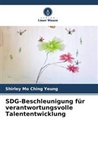Shirley Mo Ching Yeung - SDG-Beschleunigung für verantwortungsvolle Talententwicklung