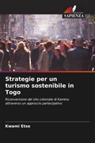 Kwami Etse - Strategie per un turismo sostenibile in Togo