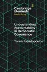 Yannis Papadopoulos - Understanding Accountability in Democratic Governance