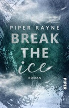 Piper Rayne - Break the Ice