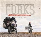 Allan Karl - Forks: A Quest for Culture, Cuisine, and Connection: Three Years, Five Continents, One Motorcycle