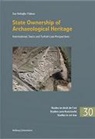 Ece Velioglu Yildizci, Ece Velioglu Yıldızcı - State Ownership of Archaeological Heritage: International, Swiss and Turkish Law Perspectives