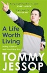 Tommy Jessop - A Life Worth Living
