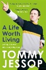 Tommy Jessop - A Life Worth Living