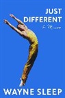 Wayne Sleep, Sleep Wayne - Just Different