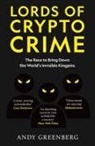 Andy Greenberg, Greenberg Andy - Lords of Crypto Crime