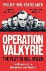 Philipp von Boeselager - Operation Valkyrie
