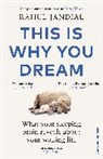 Rahul Jandial, Jandial Rahul - This Is Why You Dream