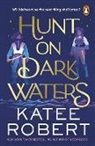 Katee Robert - Hunt On Dark Waters