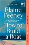 Elaine Feeney, Feeney Elaine - How to Build a Boat