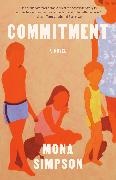 Mona Simpson - Commitment A novel